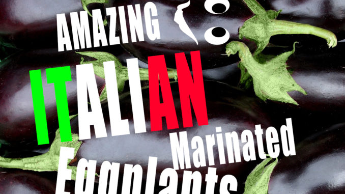 Marinated-italian-eggplants